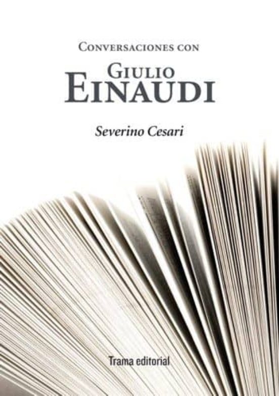 Conversaciones Con Giulio Einaudi