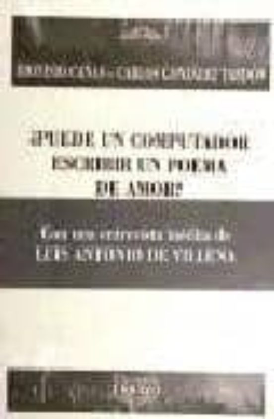 ¿puede Un Computador Escribir Un Poema De Amor?: Tecnorromanticis Mo Y