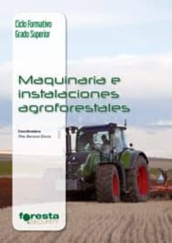 Maquinaria E Instalaciones Agroforestales