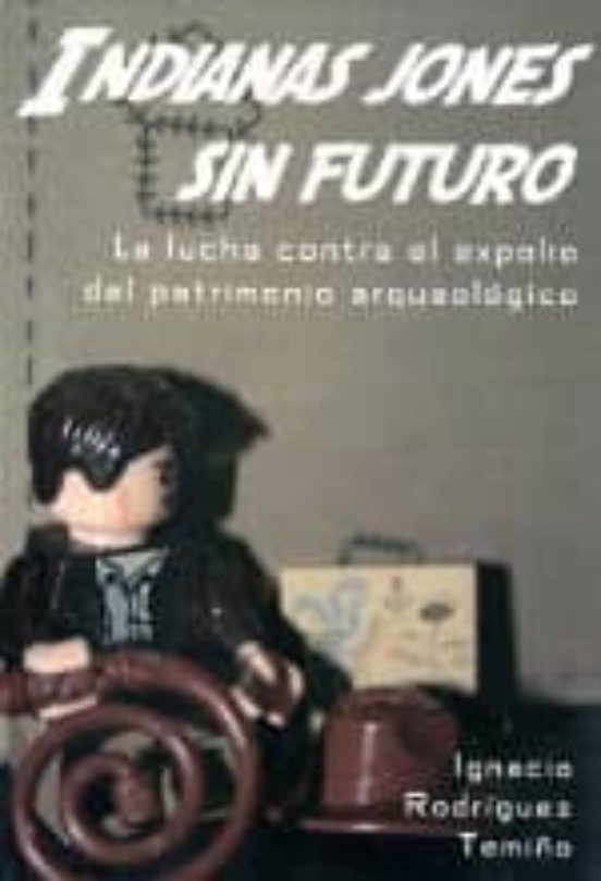 Indianas Jones Sin Futuro