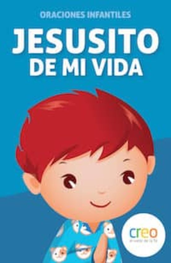Jesusito De Mi Vida : Oraciones Infantiles