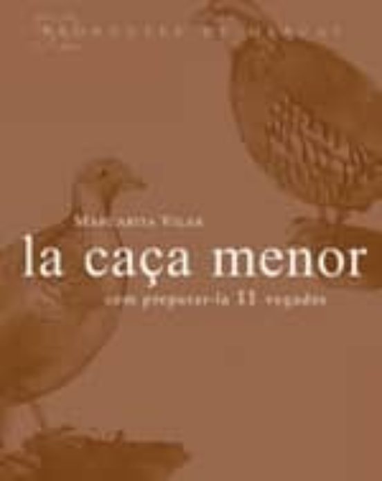 La Caça Menor