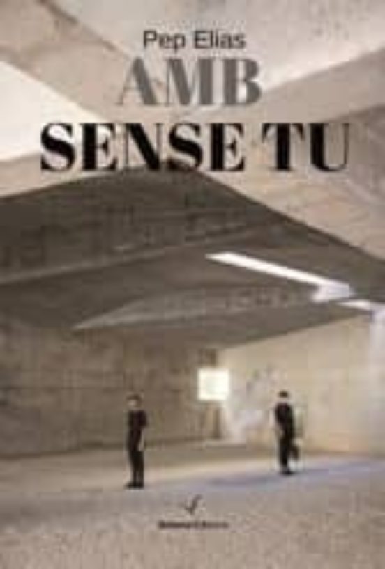 Amb Sense Tu