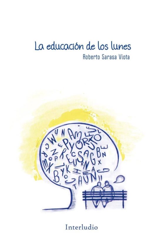 La Educación De Los Lunes