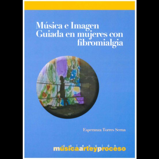 Música E Imagen Guiada En Mujeres Con Fibromialgia