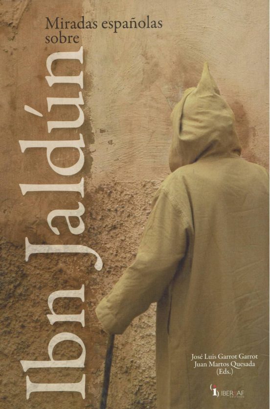 Miradas Españolas Sobre Ibn Jaldún