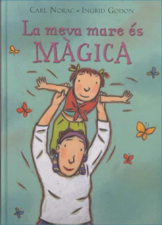 La Meva Mare Es Magica
