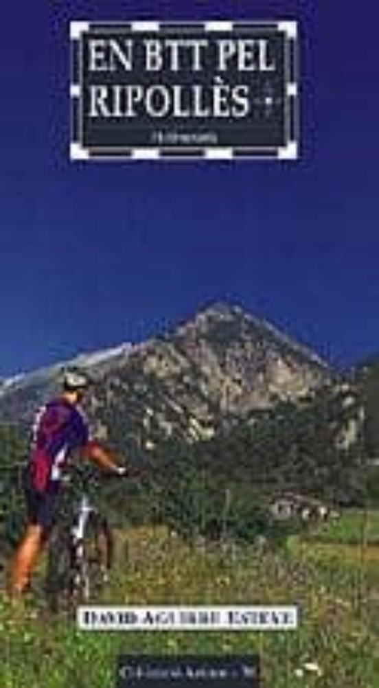 En Btt Per Ripolles: 15 Itineraris