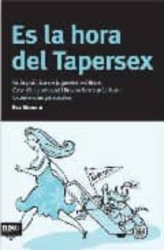 Es La Hora Del Tapersex