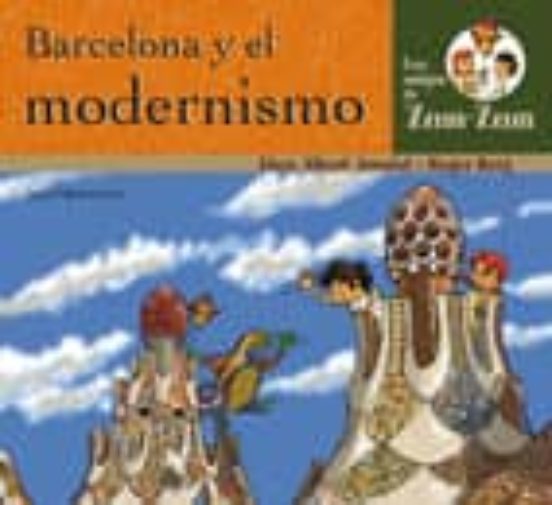 Barcelona Y El Modernismo