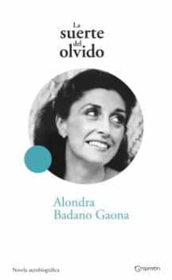 La Suerte Del Olvido