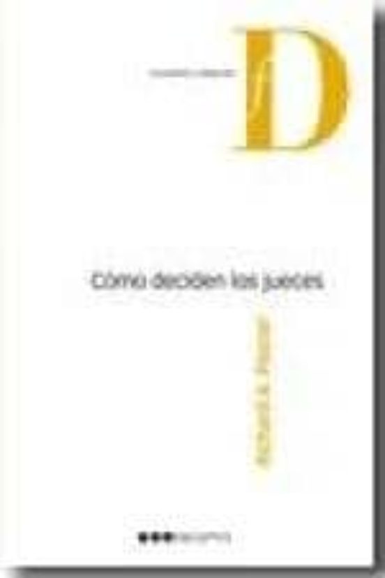 Cómo Deciden Los Jueces
