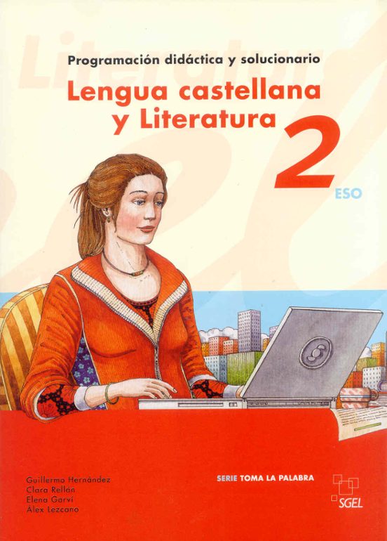 Lengua Castellana y Literatura 2º ESO Pro Toma Palabra Ed 2008