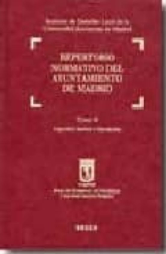 Repertorio Normativo Del Ayuntamiento De Madrid T.ii Seguridadsa