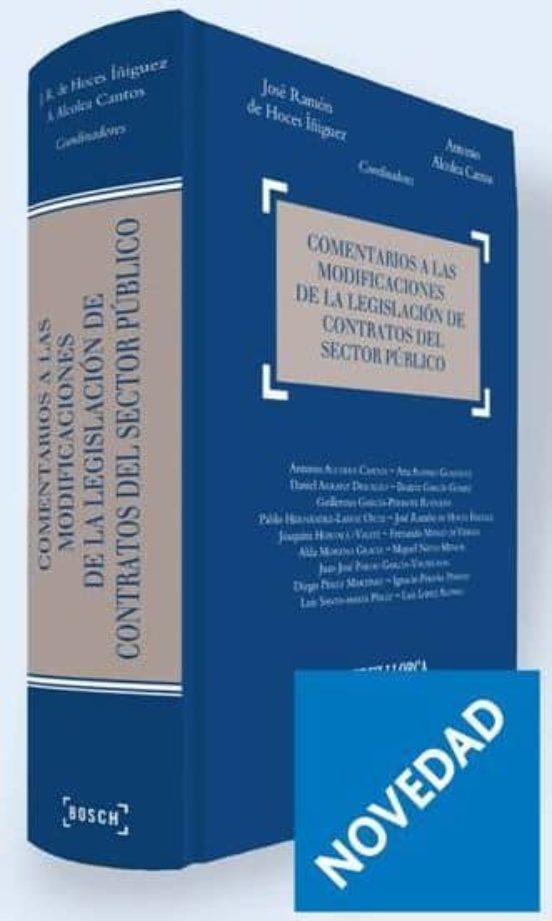 Comentarios A Las Modificaciones De La Legislacion De Contratos D El S