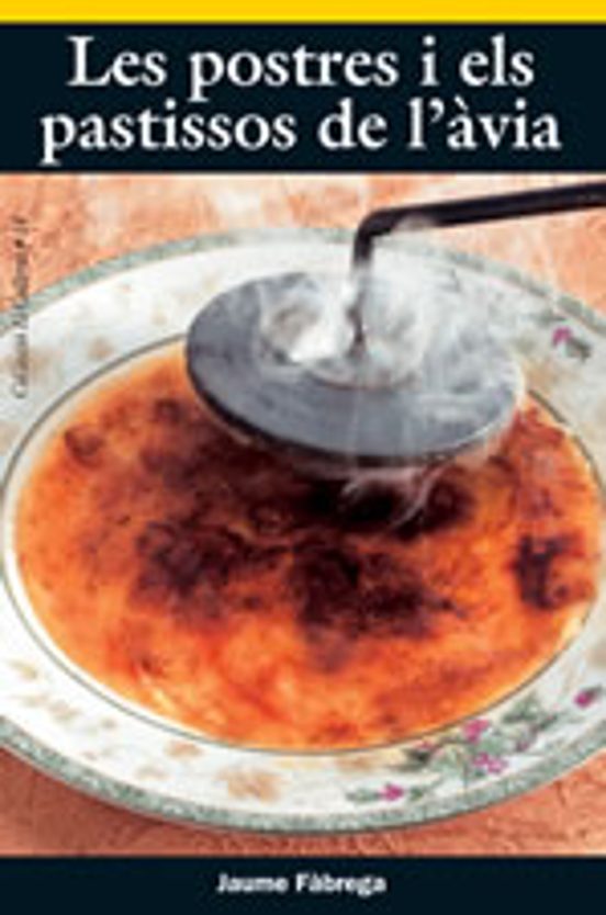 Les Postres I Els Pastissos De Lavia