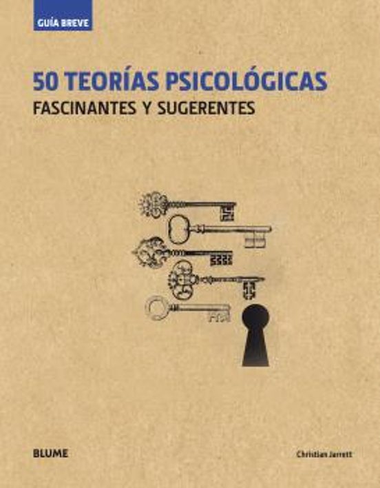 50 Teorias Psicologicas: Fascinantes Y Sugerentes