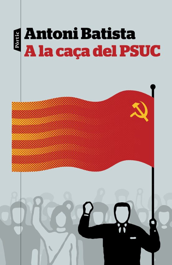 A La Caça Del PSUC