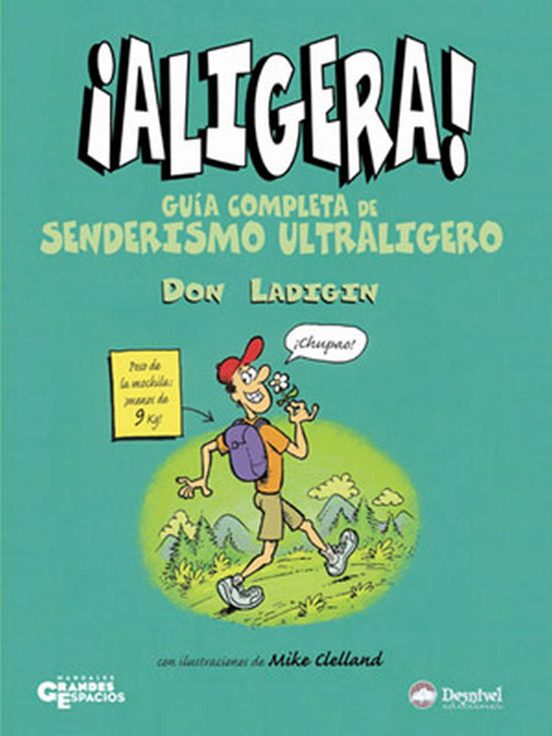 ¡Aligera¡: Guia Completa de Senderismo Ultraligero