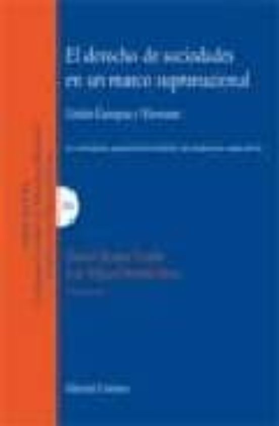 Derecho De Sociedades En Un Marco Supranacional: Union Europea Y Merco