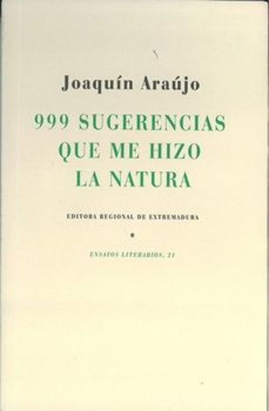 999 Sugerencias Que Me Hizo La Natura