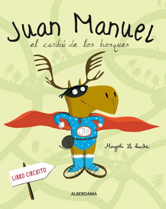 Juan Manuel. El caribú de los bosques