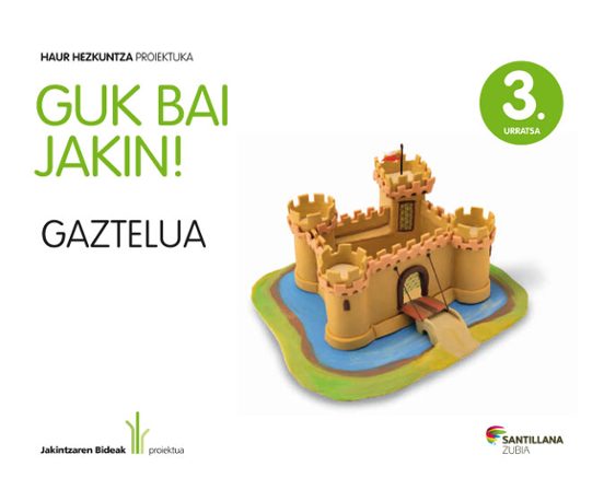 5 Urte Gaztelua Guk Bai Jakin Ed12