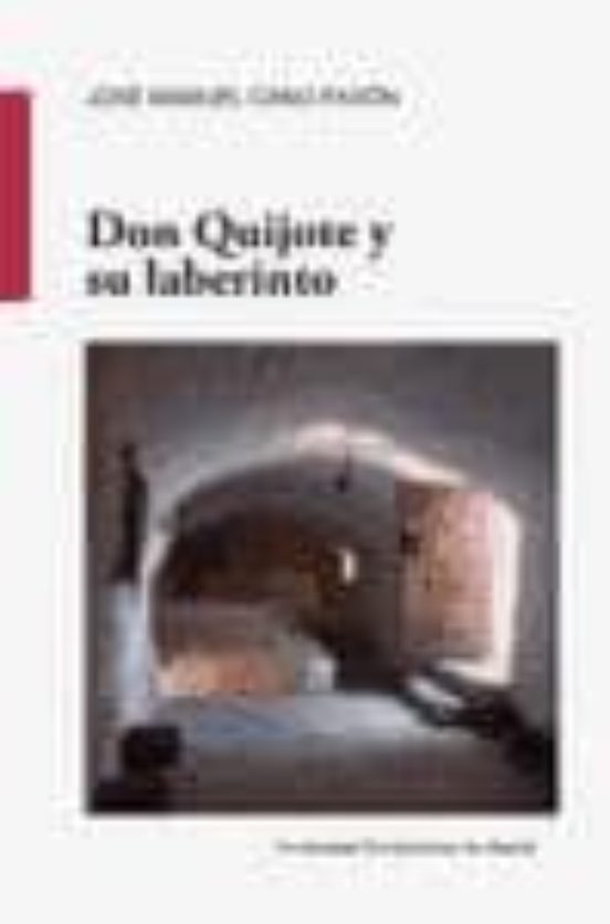 Don Quijote Y Su Laberinto