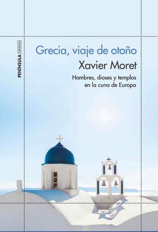 Grecia Viaje De Otoño: Hombres Dioses Y Templos En La Cuna De Europa