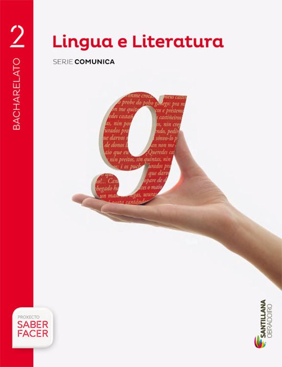 Lengua Galega Y Literatura 2º Bachillerato + Eva Proyecto Saber Hacer