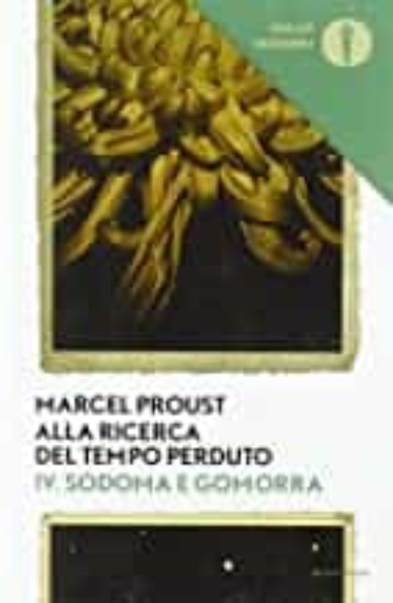 Alla Ricerca Del Tempo Perduto Vol.4; Sodoma E Gomorra