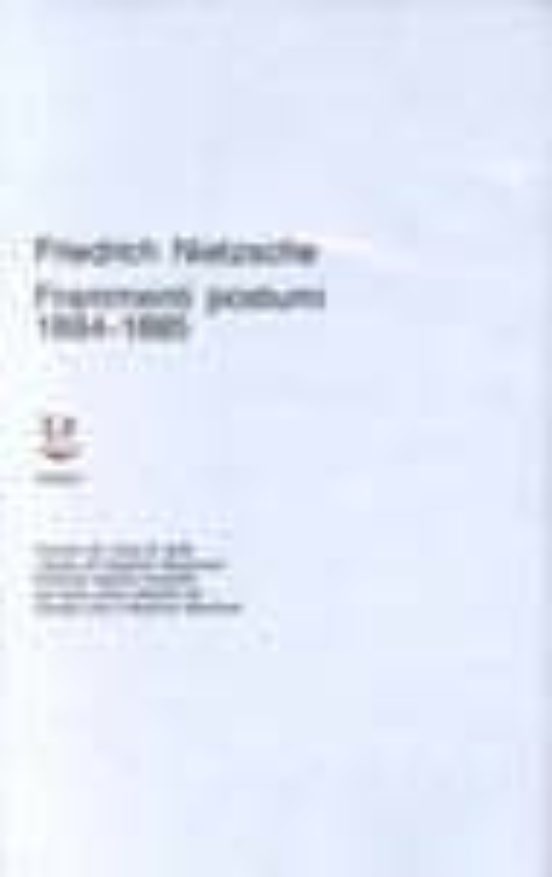 Opere Complete. Vol. 7/3: Frammenti Postumi