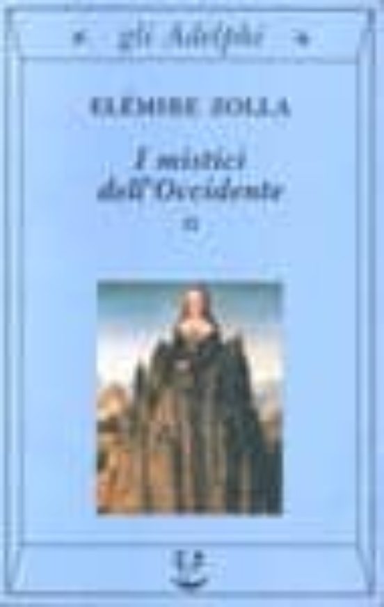 I Mistici Dell Occidente. Vol. 2