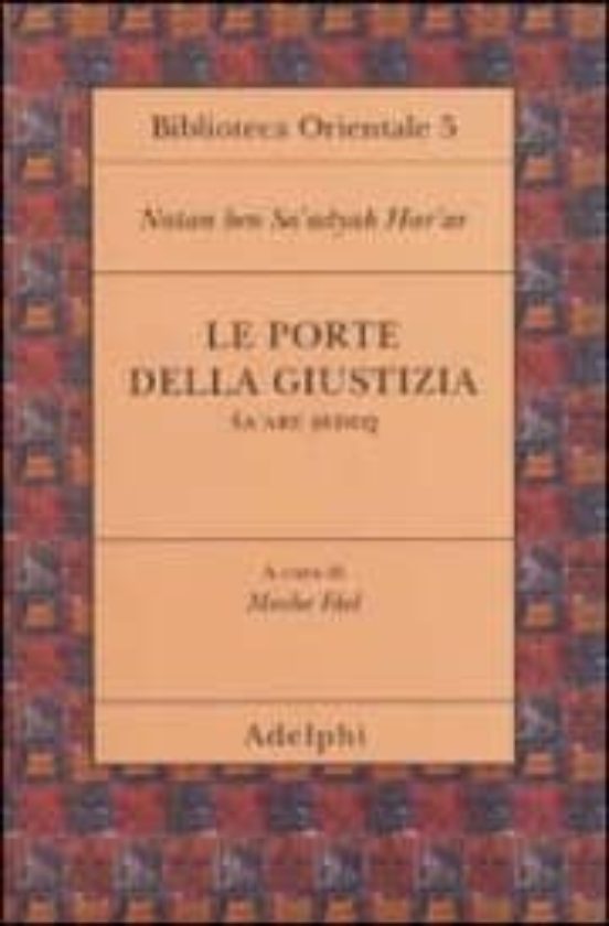 Le Porte Della Giustizia. Sa Are Sedeq