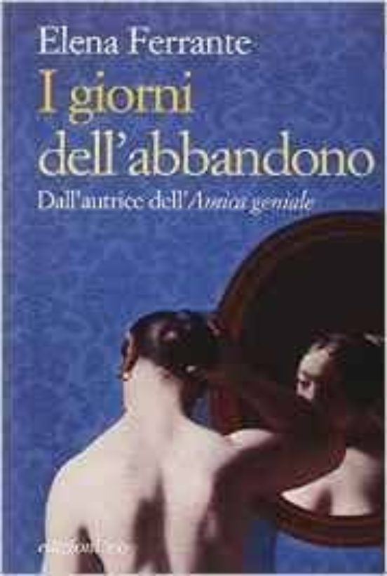 I Giorni Dell Abbandono