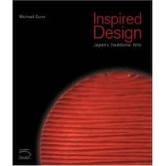 Inspired Design: Japan S Traditional Arts
