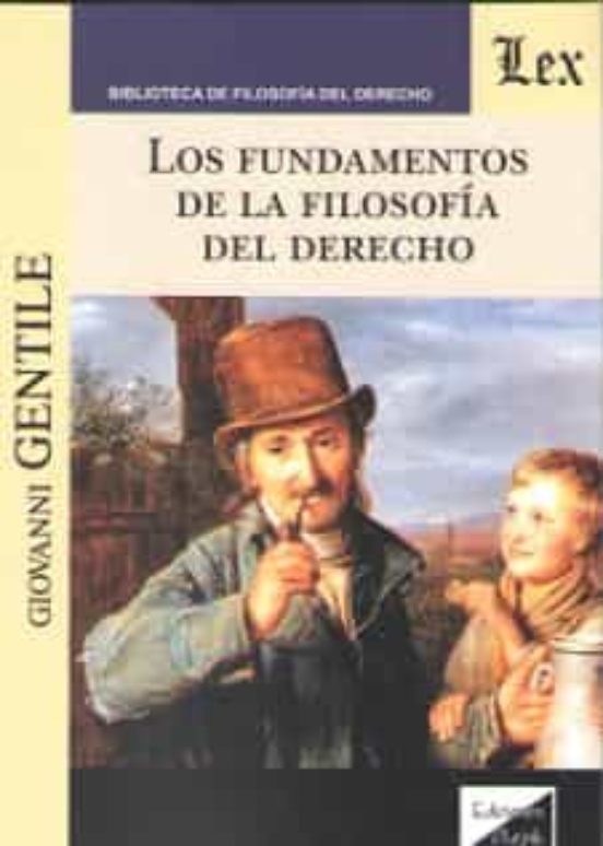 Los Fundamentos De La Filosofia Del Derecho