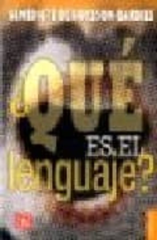 ¿qué Es El Lenguaje?