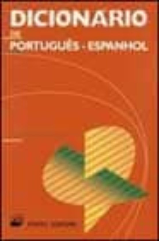 Dicionario Editora De Portugues Espanhol