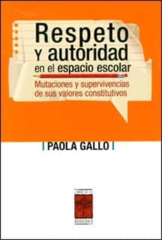 Respeto Y Autoridad En El Espacio Escolar