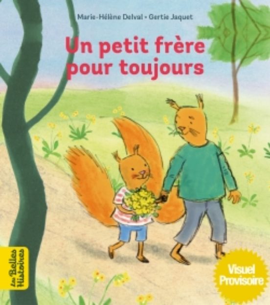 Un Petit Frere Pour Toujours