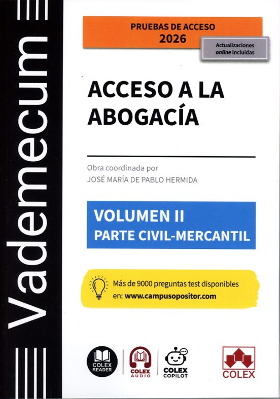 Vademecum Acceso A La Abogacía. Volumen II. Parte Específica Civil-mercantil