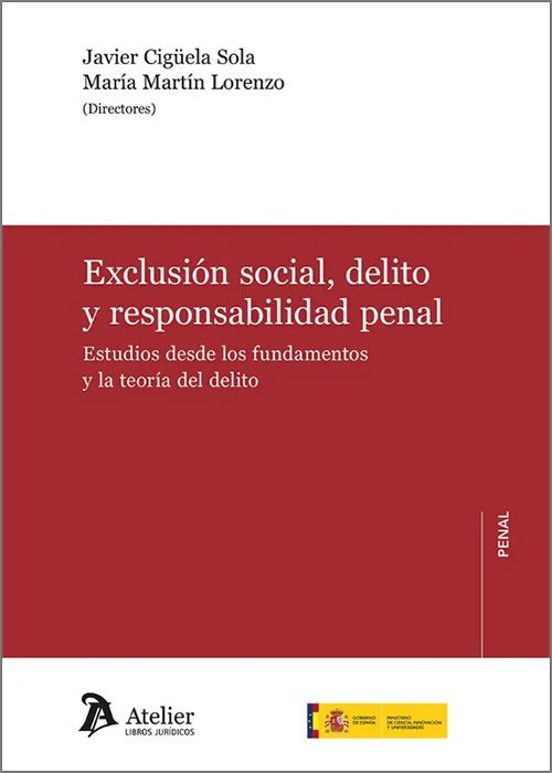Exclusión Social Delito Y Responsabilidad Penal. Estudios Desde Los Fu