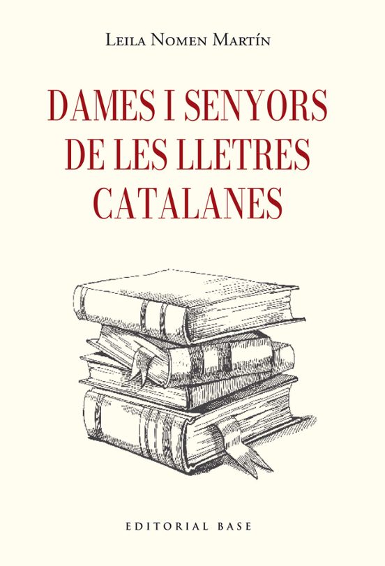 Dames I Senyors De Les Lletres Catalanes