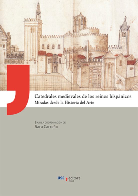 Catedrales medievales de los reinos hispánicos