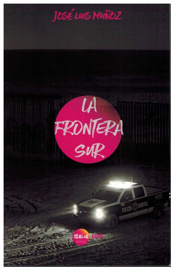 La Frontera Sur