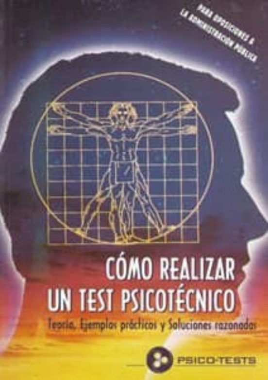 Como Realizar Un Test Psicotecnico: Teoria Ejemplos Practicos Y Soluc