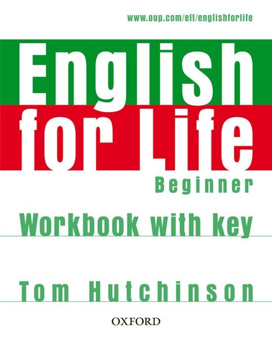 English For Life Beginner. Workbook With Key