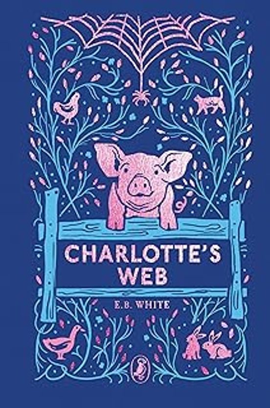 Charlotte S Web : 70th Anniversary Edition