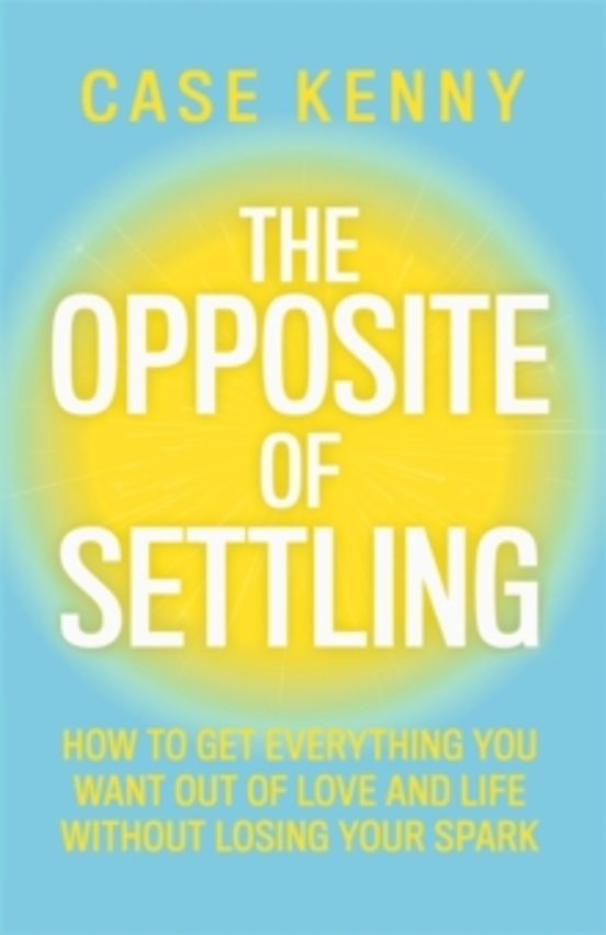 The Opposite Of Settling